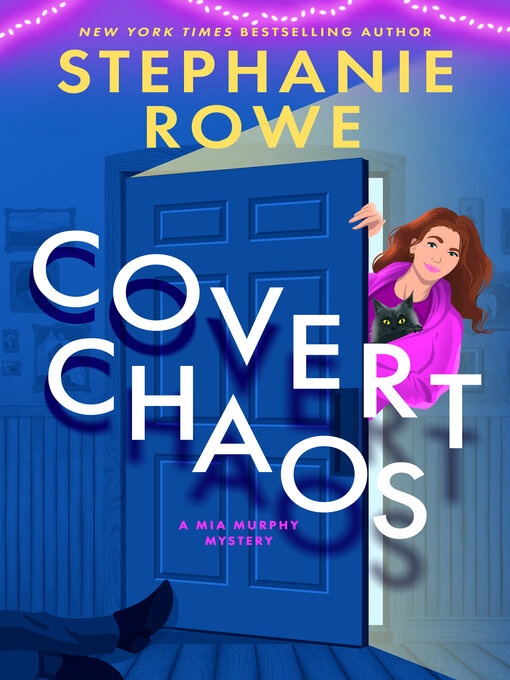 Title details for Covert Chaos by Stephanie Rowe - Available